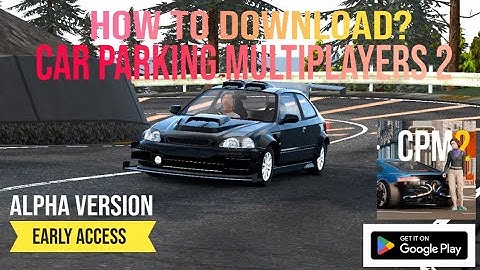 How to Download Car Parking Multiplayers 2 100% working method.🔥⚡🤩