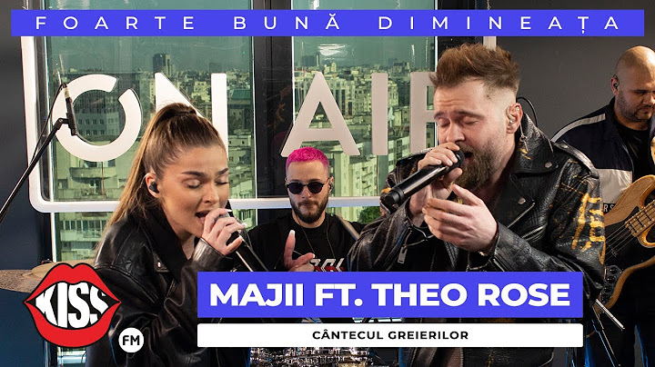 MAJII feat. THEO ROSE - Cântecul Greierilor (Live @ Foarte Bună Dimineața)
