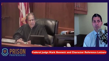 Judge Mark Bennett and Character Reference Letters at Sentencing (2020)