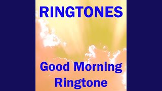 Download Lagu good morning ringtone