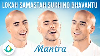 Lokah Samastah Sukhino Bhavantu (Mantra for Peace)