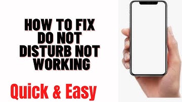 how to fix do not disturb not working 2024