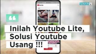 Kabar Gembira! Inilah Youtube Lite Solusi Youtube Usang Android 5, Android 6 dan Android 7