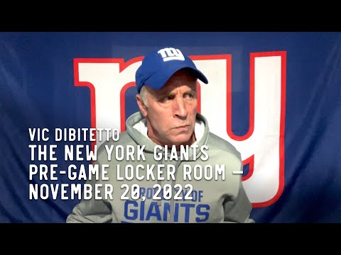 The New York Giants Pre-Game Locker Room with Vic DiBitetto — November 20, 2022