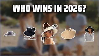 The Top 5 Best Crushable Sun Hat in 2026 - Must Watch Before Buying!