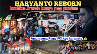 HARYANTO BUS PREMIUM DENGAN DRIVER LEGEN.MALAM INI RAME PENUMPANG SETIA KEMBALI LAGI NAIK HARYANTO.