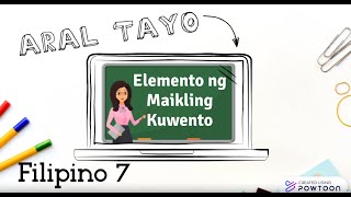 Elemento ng Maikling Kuwento || Tauhan at Tunggalian || Grade 7 Filipino