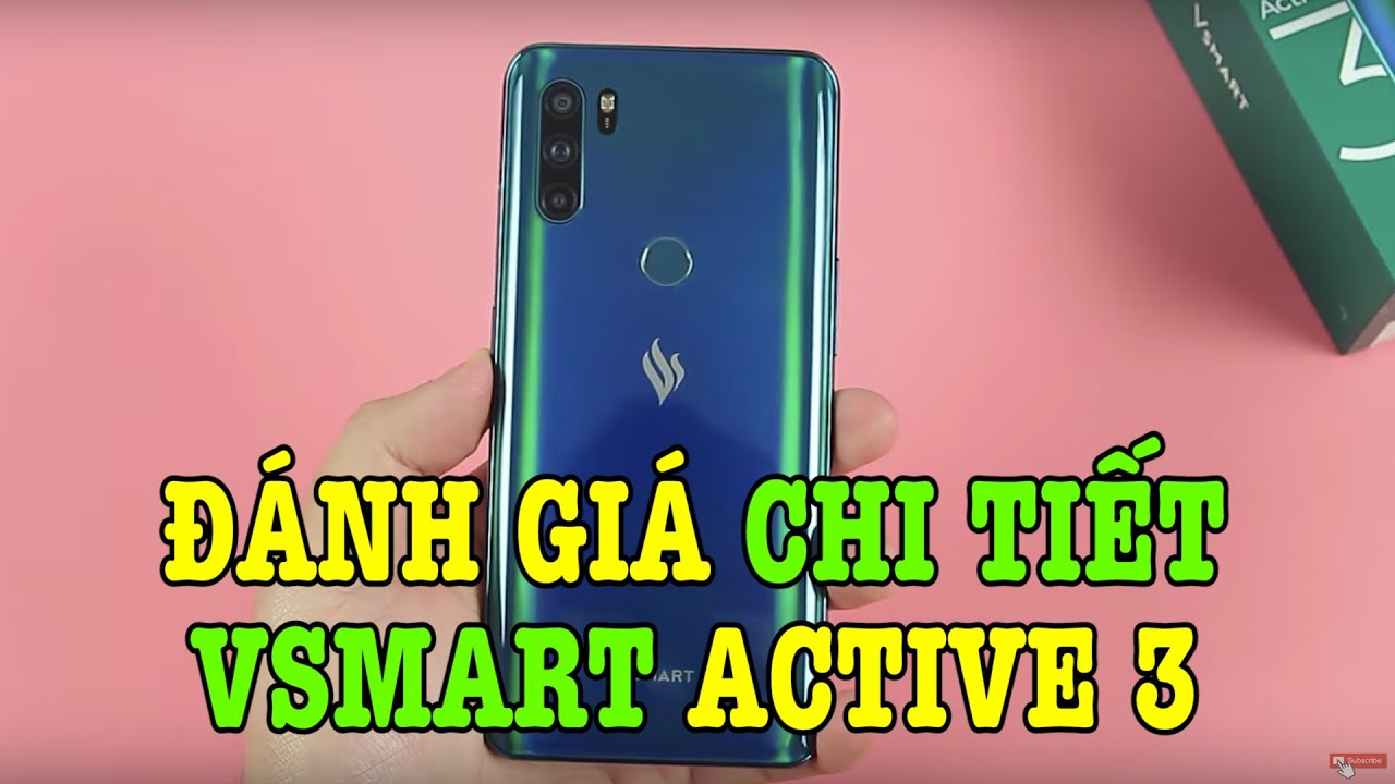 Đánh giá chi tiết Vsmart Active 3 sau vài ngày sử dụng : Ưu và nhược điểm rõ ràng
