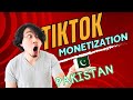 TikTok monetization in Pakistan