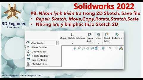 #8 Tự Học Solidworks 2022 -  Nhóm lệnh kiểm tra trong 2D Sketch