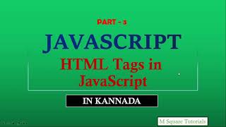 #3 | Adding HTML Tags in JavaScript | JavaScript Tutorial for beginners | In Kannada