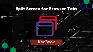 Mac - View 2 Browser Tabs Side by Side - macOS Mojave, High Sierra, Sierra, or El Capitan Wealth