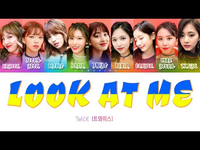 TWICE (트와이스) - LOOK AT ME (날 바라바라봐) [Color Coded Lyrics