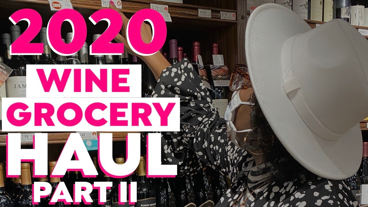 Grocery Store Wine Haul 2020 Wines to Try YouTube