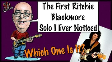 The First Ritchie Blackmore Solo I Ever Noticed