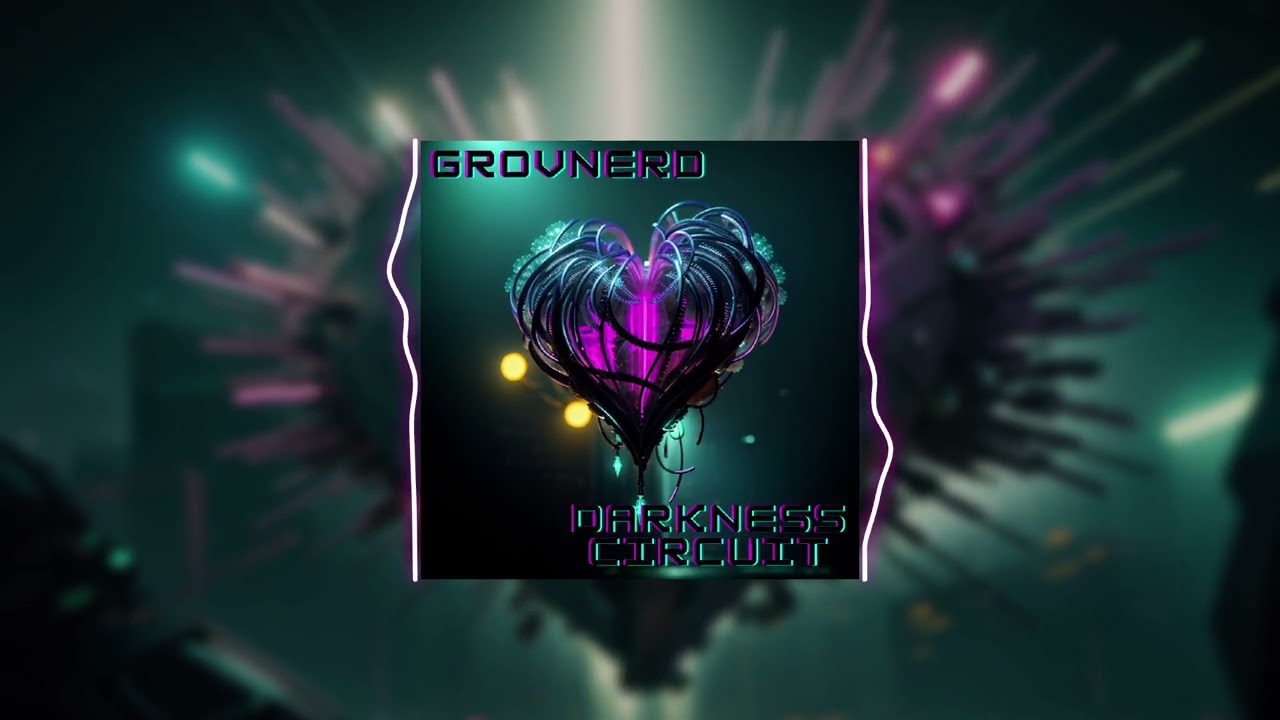 Watch Grovnerd - Darkness Circuit - 2026 on YouTube Watch Grovnerd - Darkness Circuit - 2026 on YouTube