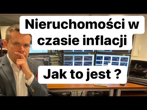 Wideo: Co oznacza inflacja w nieruchomościach?