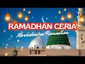 Ramadhan Ceria – Lagu Islami Ceria Menyambut Bulan Suci | Full Audio I Marhaban Ya Ramadhan