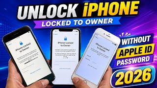 WITHOUT APPLE ID 2026 || Unlock Any iPhone Locked To Owner | How To Unlock iCloud Activation Lock