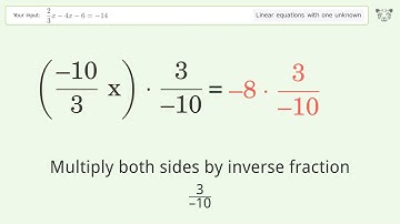 Linear equation with one unknown: Solve 2/3x-4x-6=-14 step-by-step solution