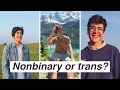 am I a trans guy or non-binary?