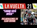 Vuelta a España 2021 Egan Bernal no da nada por perdido