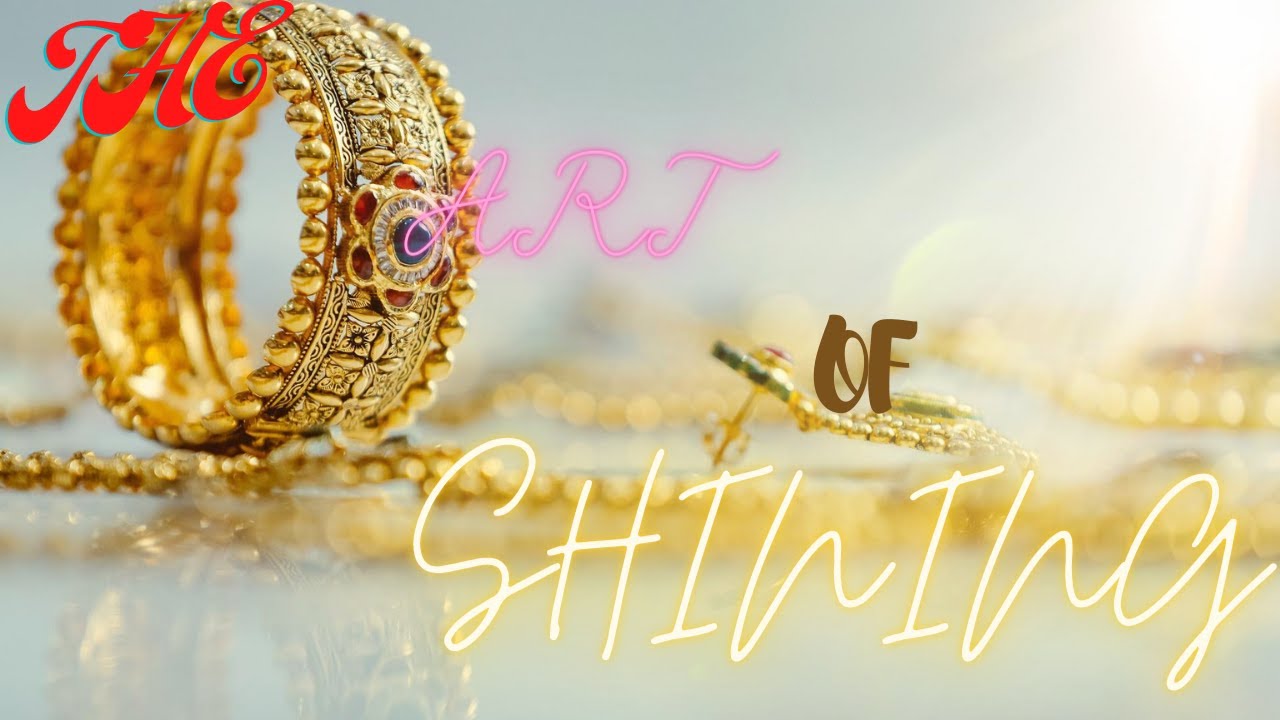 THE ART OF SHINING A GOLD JEWLLERY LOOK AMAZING BY GOLD SHINING IN URDU / HINDI TOTORIAL