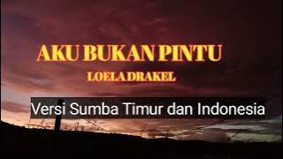 Aku Bukan Pintu - Loela Darkel ||Karaoke Versi Sumba Timur