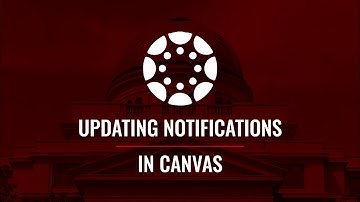Updating Notifications in Canvas