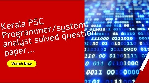 Kerala PSC Programmer/ System analyst