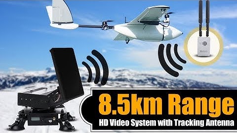 8.5km Range HD Video System with Tracking Antennas