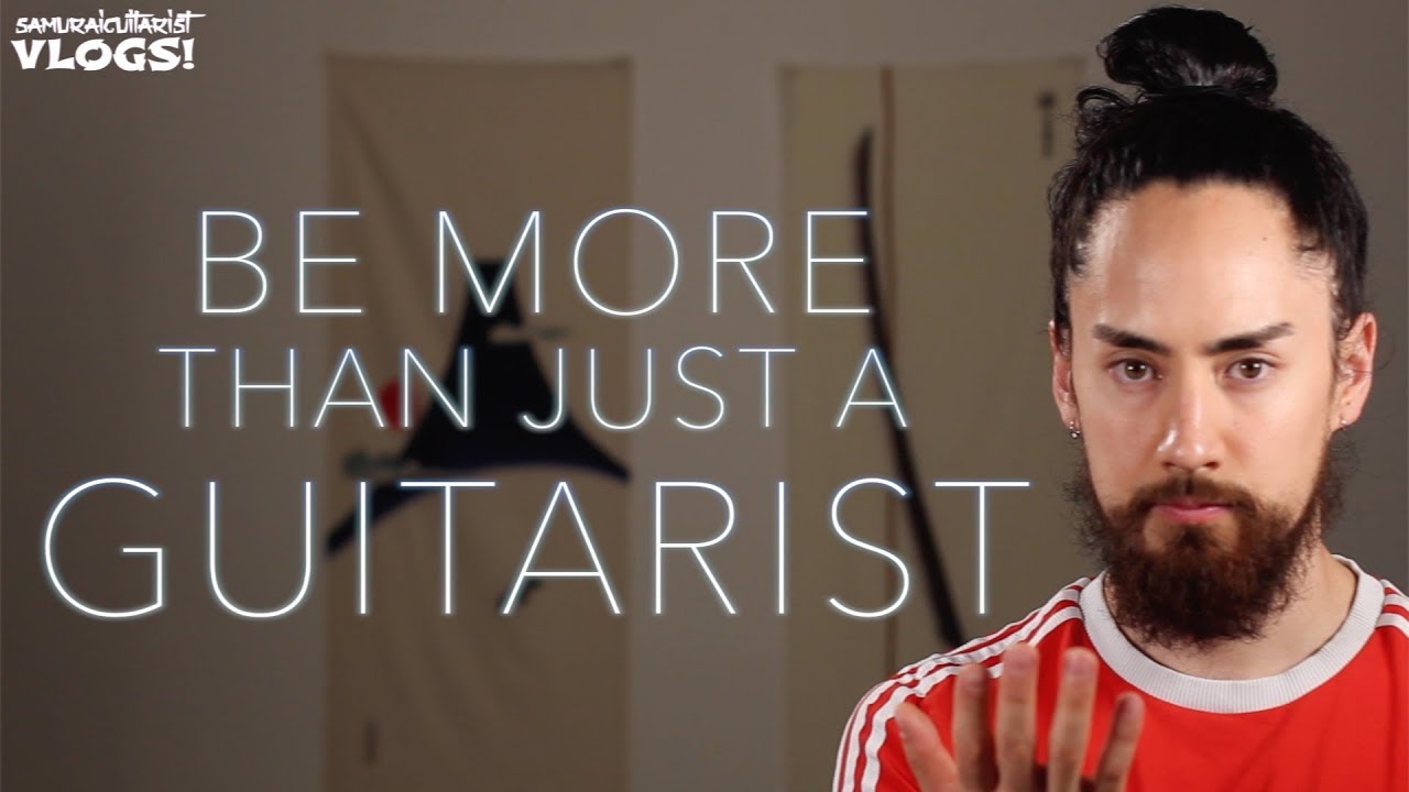 Be More Than Just A Guitarist