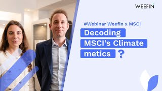 [Webinar] WeeFin x MSCI: Navigating Climate alignment and risk in a warming world