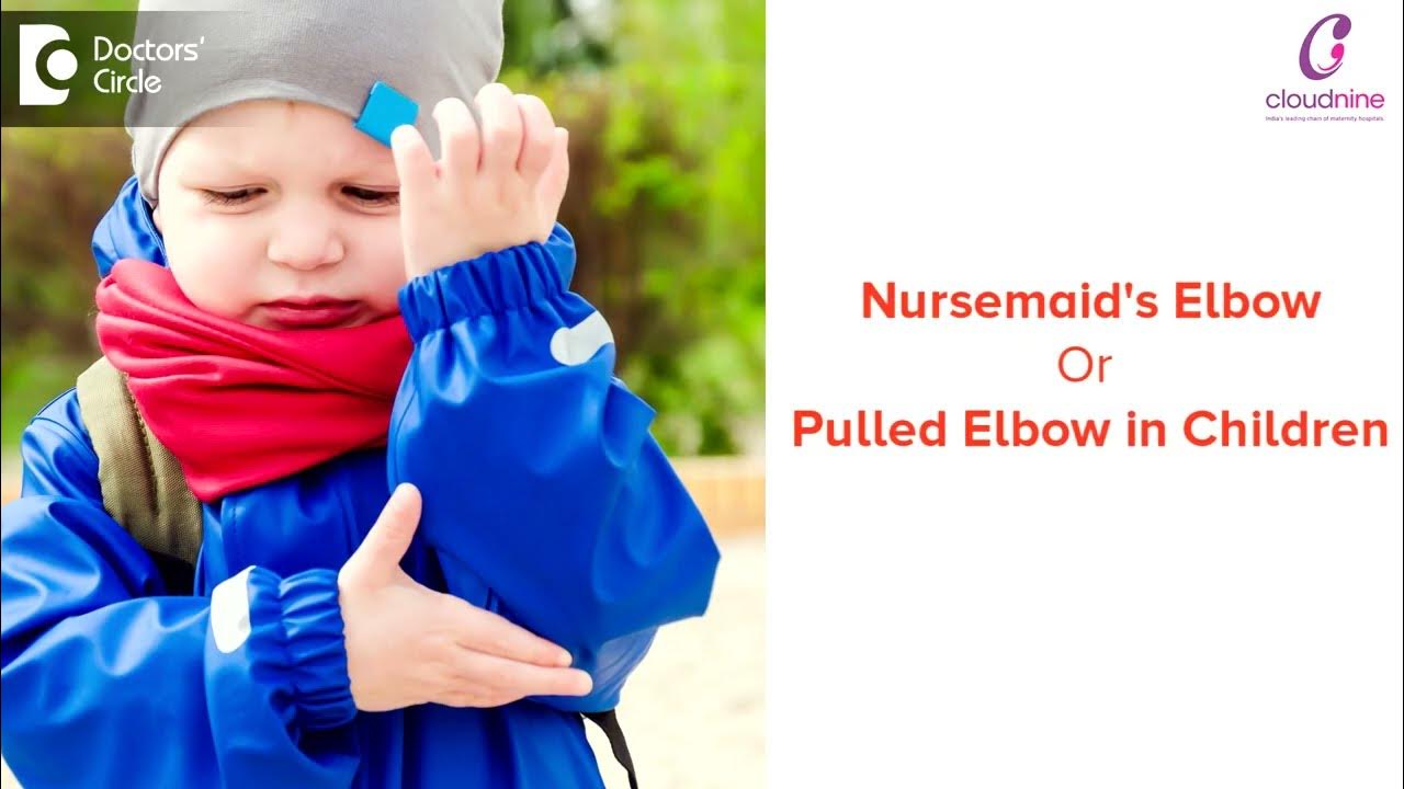 Swinging child with one hand causes NURSEMAID'S ELBOW? I Dr. Spoorti