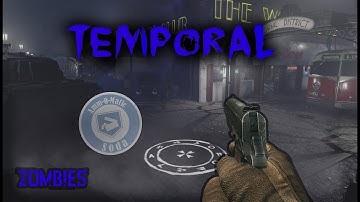 TEMPORAL - CUSTOM ZOMBIES | BLACK OPS III PC