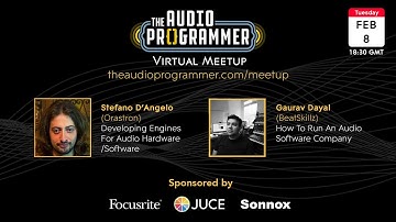 Audio Programmer Virtual Meetup - Feb 8 at 18:30 GMT