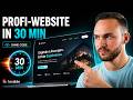 In nur 30 Minuten zur eigenen Profi-Website (ohne Programmierkenntnisse)