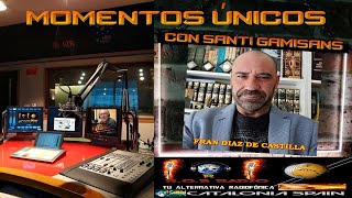 Momentos Únicos Con Fran Díaz De Castilla