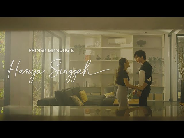 Prinsa Mandagie - Hanya Singgah | Official Music Video class=