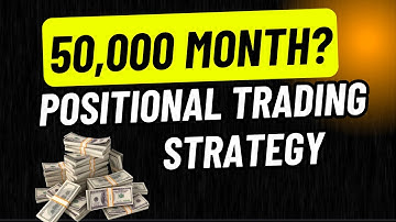 50,000 MONTH ? 💰POSITIONAL TRADING STRATEGY #priceaction #marathimoney #kapilgaikwad