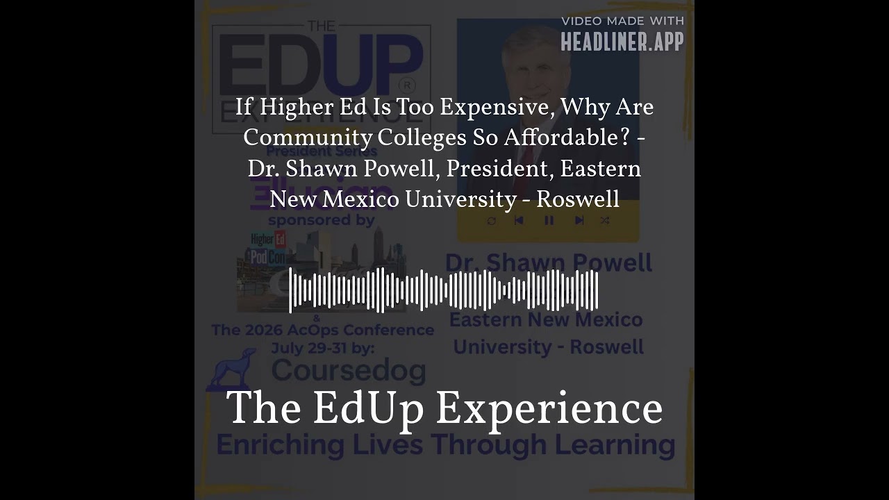 If Higher Ed Is Too Expensive, Why Are Community Colleges So Affordable? - Dr. Shawn Powell,... If Higher Ed Is Too Expensive, Why Are Community Colleges So Affordable? - Dr. Shawn Powell,...