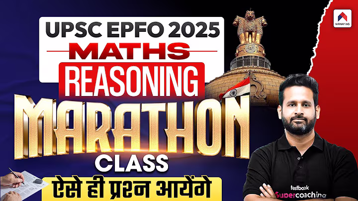 UPSC EPFO 2025 | EPFO Maths and Reasoning Marathon Class-6 | UPSC EPFO Preparation 2025 | Gaurav Sir