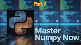 7- View vs Copy وطرق البحث في NumPy 🧠🔍 | افهم الفرق وتجنب الأخطاء البرمجية!
