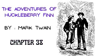 The Adventures of Huckleberry Finn | Mark Twain | Chapter 38 | Learn English from Stories