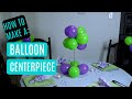 Easy Steps to Create a Balloon Centerpiece