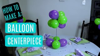 Easy Steps to Create a Balloon Centerpiece in 2023 {DIY \& Budget Friendly}