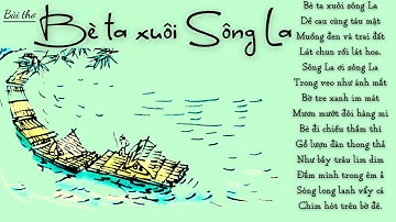 Bài thơ: Bè ta xuôi Sông La | Hoàng Trung Thông (SGK lớp 4)