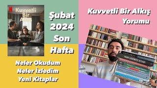 Kuvvetli Bir Alkış Bağlar Üzerine Neler Okudum Neler İzledim Yeni Kitaplar Şubat 2024