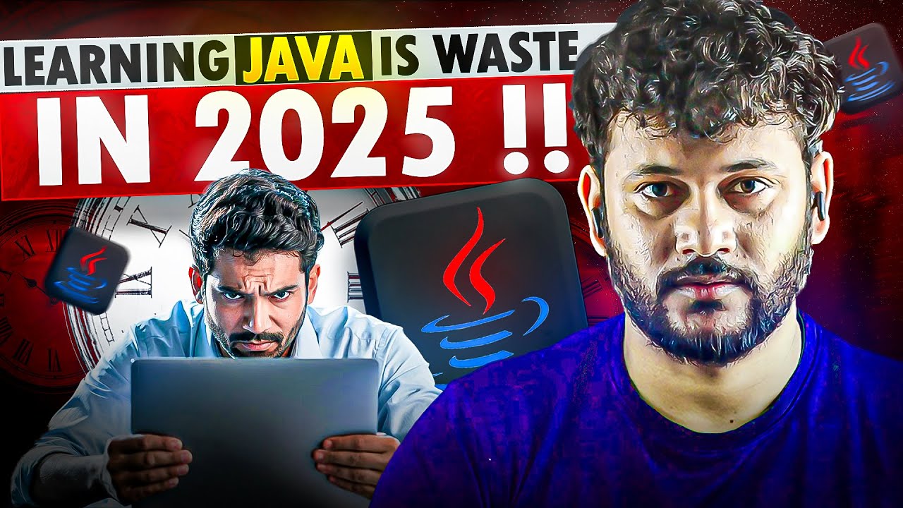 Is Learning Java in 2025 a Complete WASTE of Time ? - YouTube