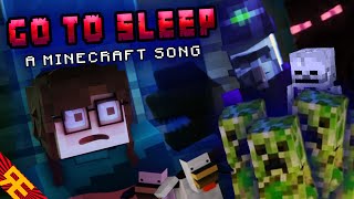 GO TO SLEEP: A Minecraft Song [by Random Encounters]